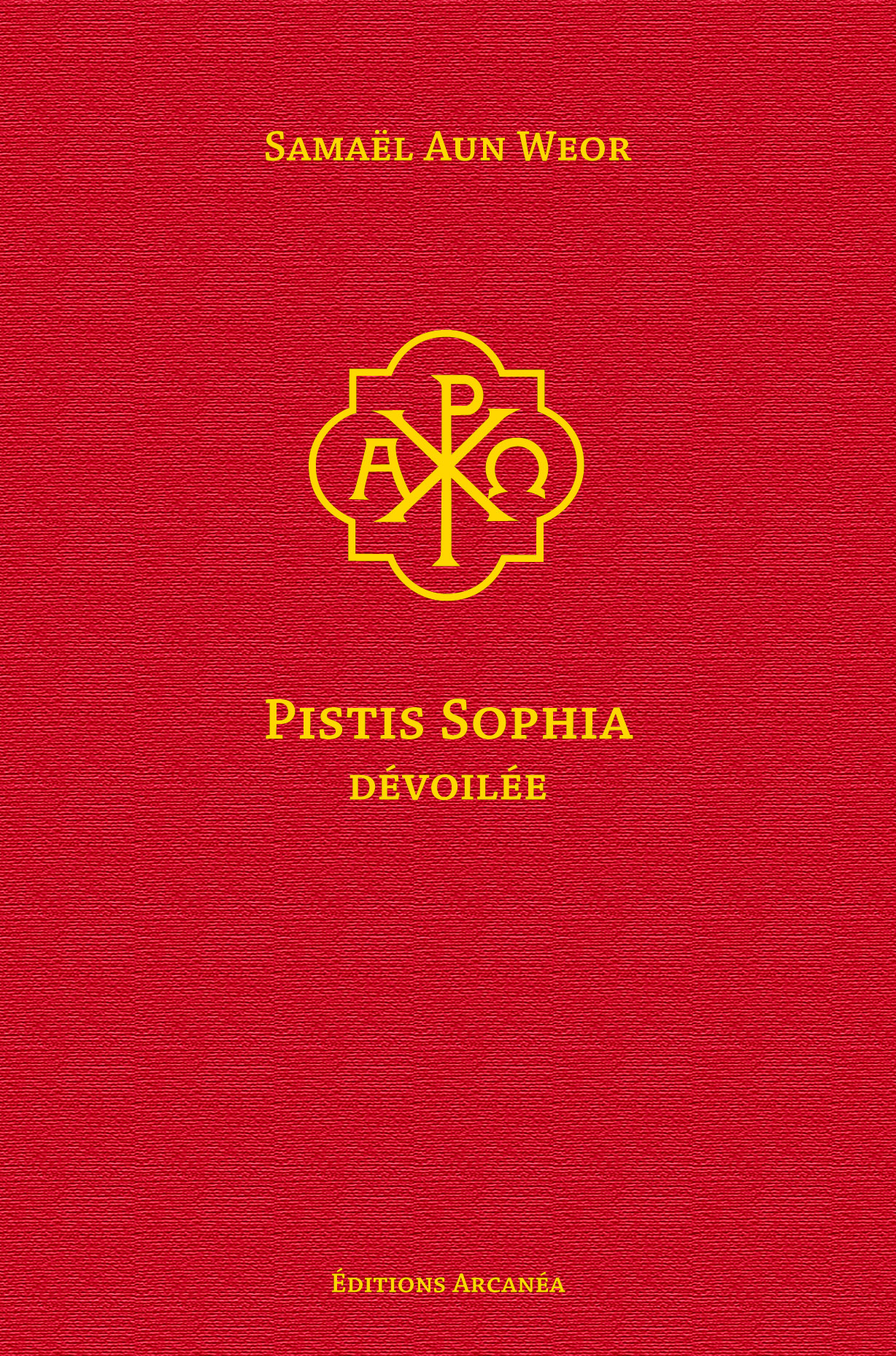 La Pistis Sophia dévoilée / RELIEE
