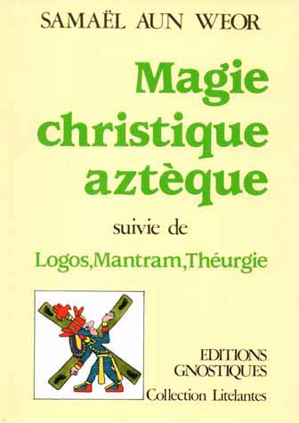 Magie christique aztèque
