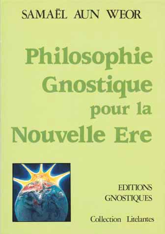 Philosophie gnostique pour la nouvelle ère
